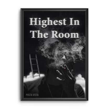 HIGHEST IN THE ROOM 